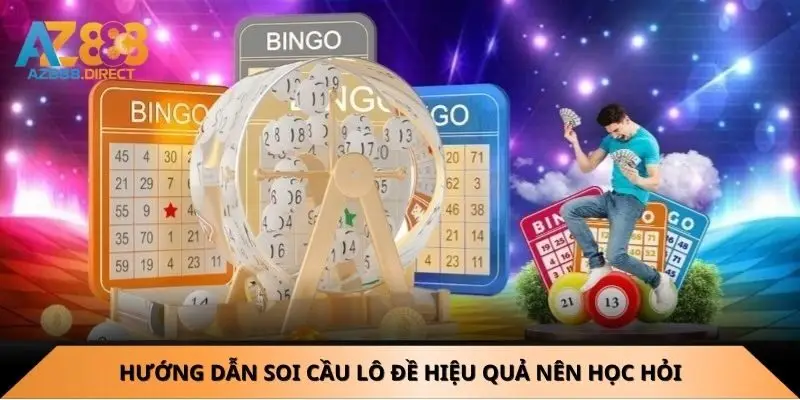 Hướng dẫn soi cầu lô đề hiệu quả nên học hỏi